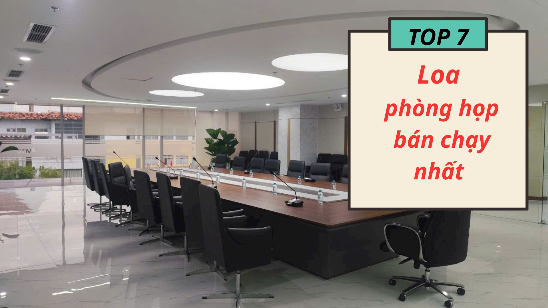 Top 7 loa dùng cho phòng họp, hội nghị, loa hội thảo