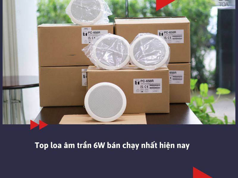 Top loa âm trần 6W bán chạy nhất hiện nay