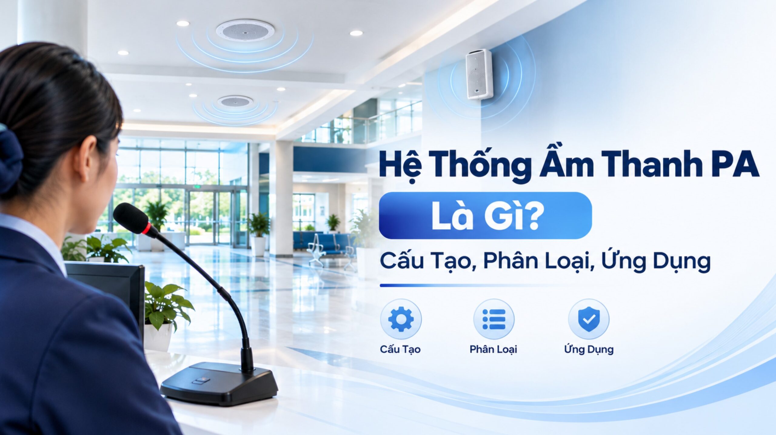 Hệ Thống Âm Thanh PA Là Gì?